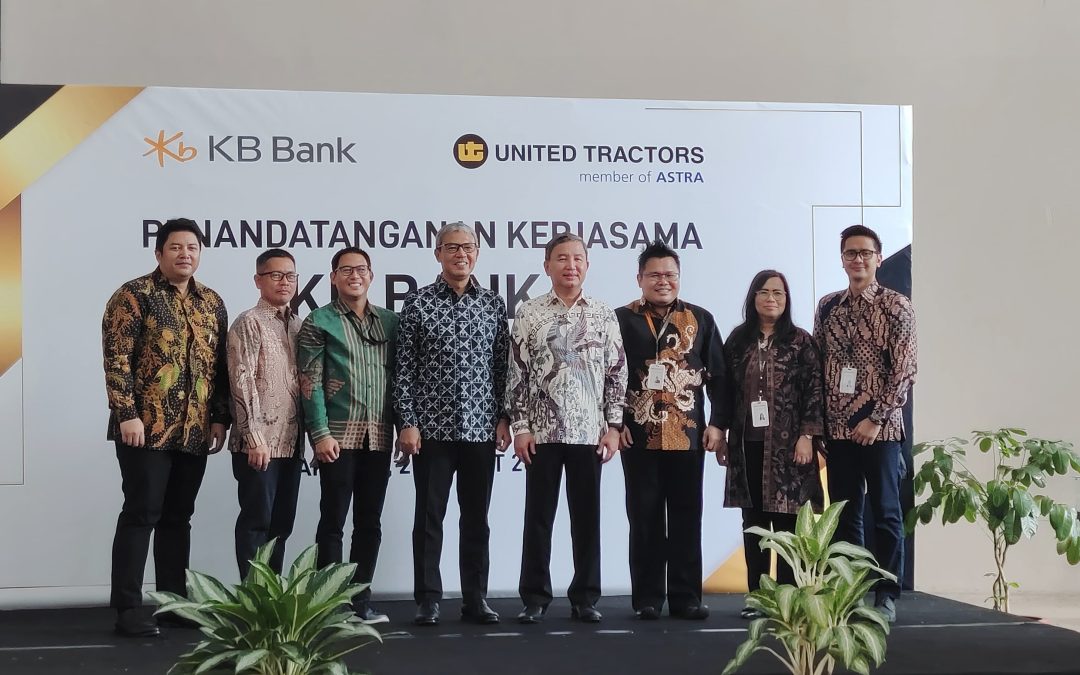 United Tractors Berkolaborasi dengan KB Bank untuk Salurkan Kredit Untuk Pembelian Alat Berat